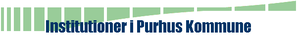 Institutioner i Purhus Kommune